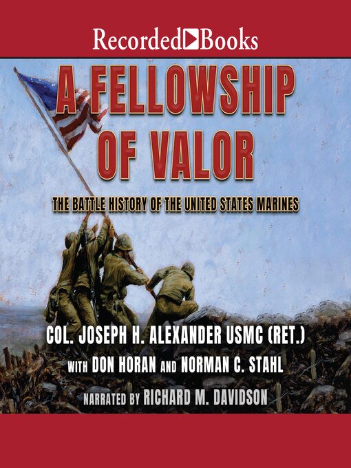 Title details for A Fellowship of Valor by Joseph H. Alexander - Available